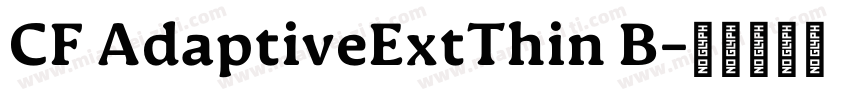 CF AdaptiveExtThin B字体转换